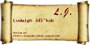 Ludwigh Jákob névjegykártya